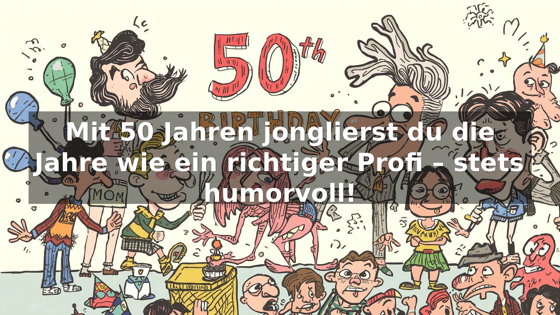 lustig whatsapp bilder zum 50 geburtstag