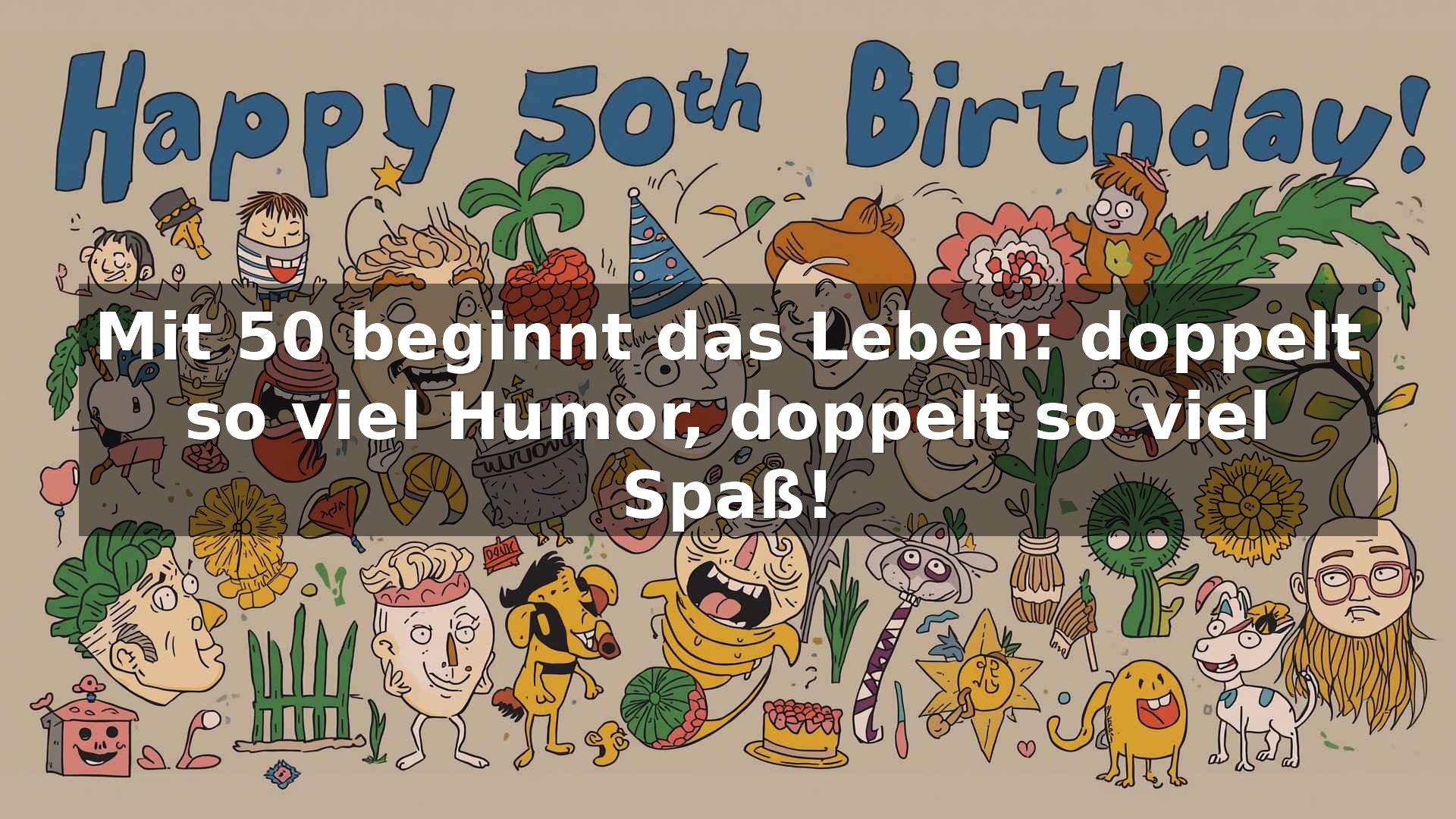 lustig whatsapp bilder zum 50 geburtstag